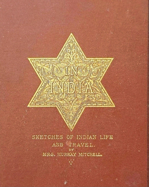 In India 'Sketches Of Indian Life & Travel'